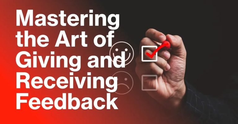 The Art of Giving and Receiving Constructive Feedback